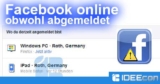 Facebook online obwohl abgemeldet. Das kann man tun…